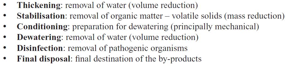 Sludge Treatment Stages The incorporation of each of these stages in the sludgeprocessing flowsheet depends on: The
