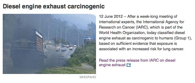 5 New: June 2012 - WHO Classifies Diesel
