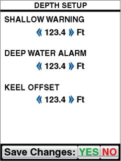 Step 3: Depth Setup Use the navigation pad to highlight DEPTH SETUP, then press. Depth Setup will allow you to set the shallow water alarm, set the deep water alarm, and set the keel offset.