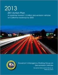 Governor s Executive Order 2013 Zero Emissions Vehicle (ZEV) Action Plan GOAL: 1.5 million ZEVs on California roads by 2025.