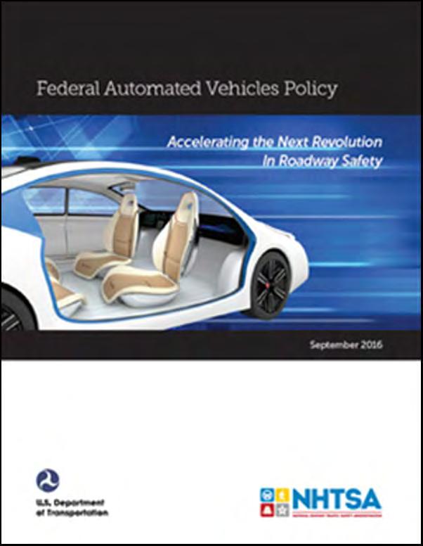USDOT Policy Guidance USDOT retains regulatory role for vehicles States retain traditional regulatory