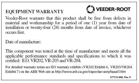 -5- VEEDER-ROOT VAPOR POLISHER WARRANTY POLICY We warrant that this product shall be free from defects in material and workmanship for a period of one (1) year from the date of installation or