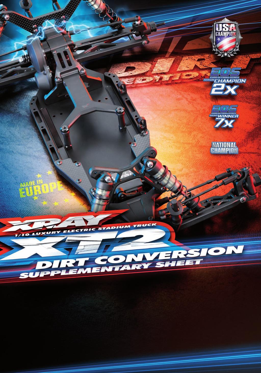 Use this XT2 Dirt Conversion Supplementary Sheet along with standard XT2 Instruction Manual and also XT2 18 Supplementary Sheet. Parts included in Bag 8: 303141 SHIM 3x5x1.