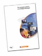 The complete offer The complete guide to low voltage switchgear Brochure ref: MGLV5488 This brochure details the complete range of low voltage switchgear from Merlin Gerin.