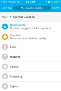 Best Nearby Specials By Category Potential Goals: Encourage social sharing Maximize checkins Capture attention of users checking in