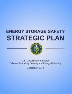 To address this need DOE is engaging key energy storage stakeholders: DOE OE Energy Storage Safety