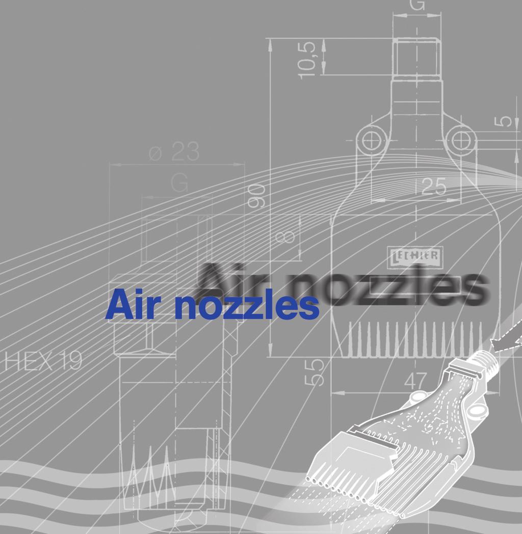 Air nozzes Air curtains Bowing off and out Ceaning