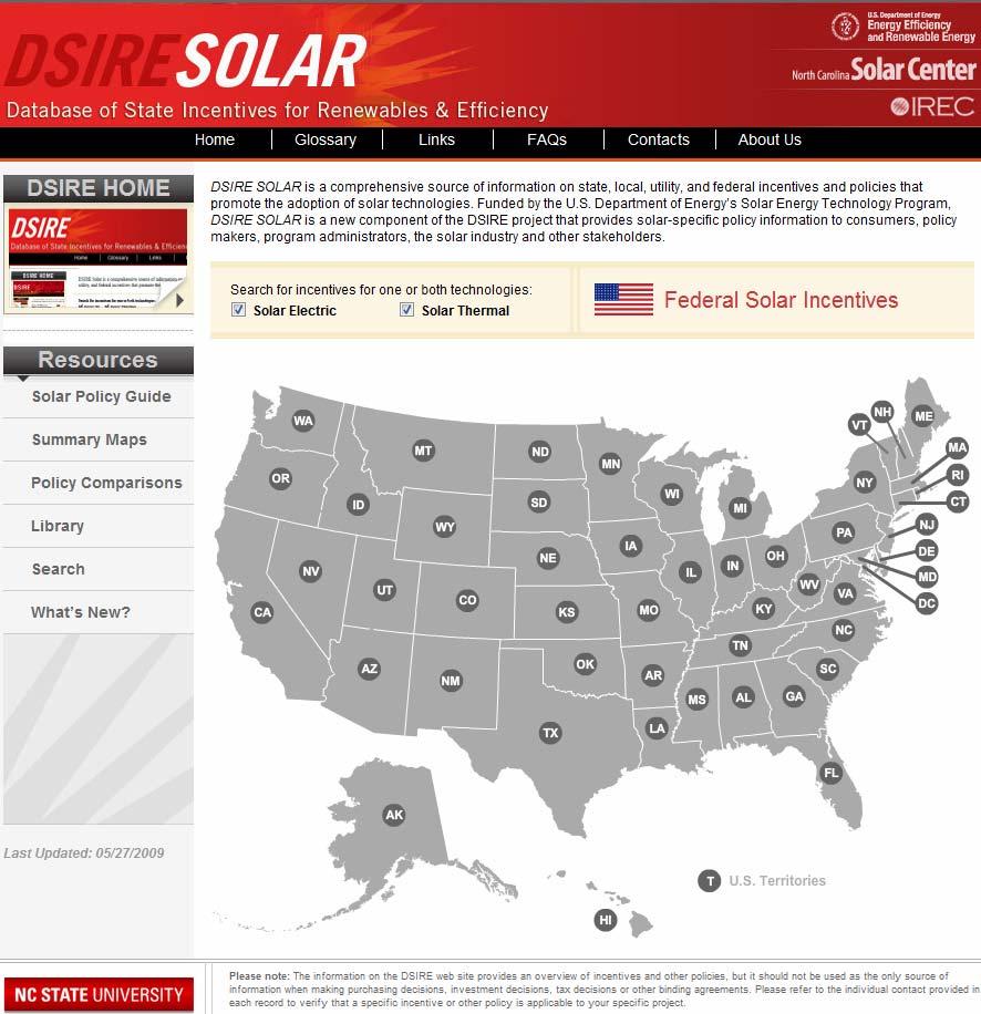 DSIRE Solar Interactive Policy Map: Provides quick access to state-specific solar information Solar Policy Guide: Offers descriptions of various state and local policy types for promoting solar;