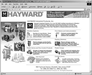 ENGINEERS KEEP TELLING US www.haywardindustrial.com is the best website they have ever used.