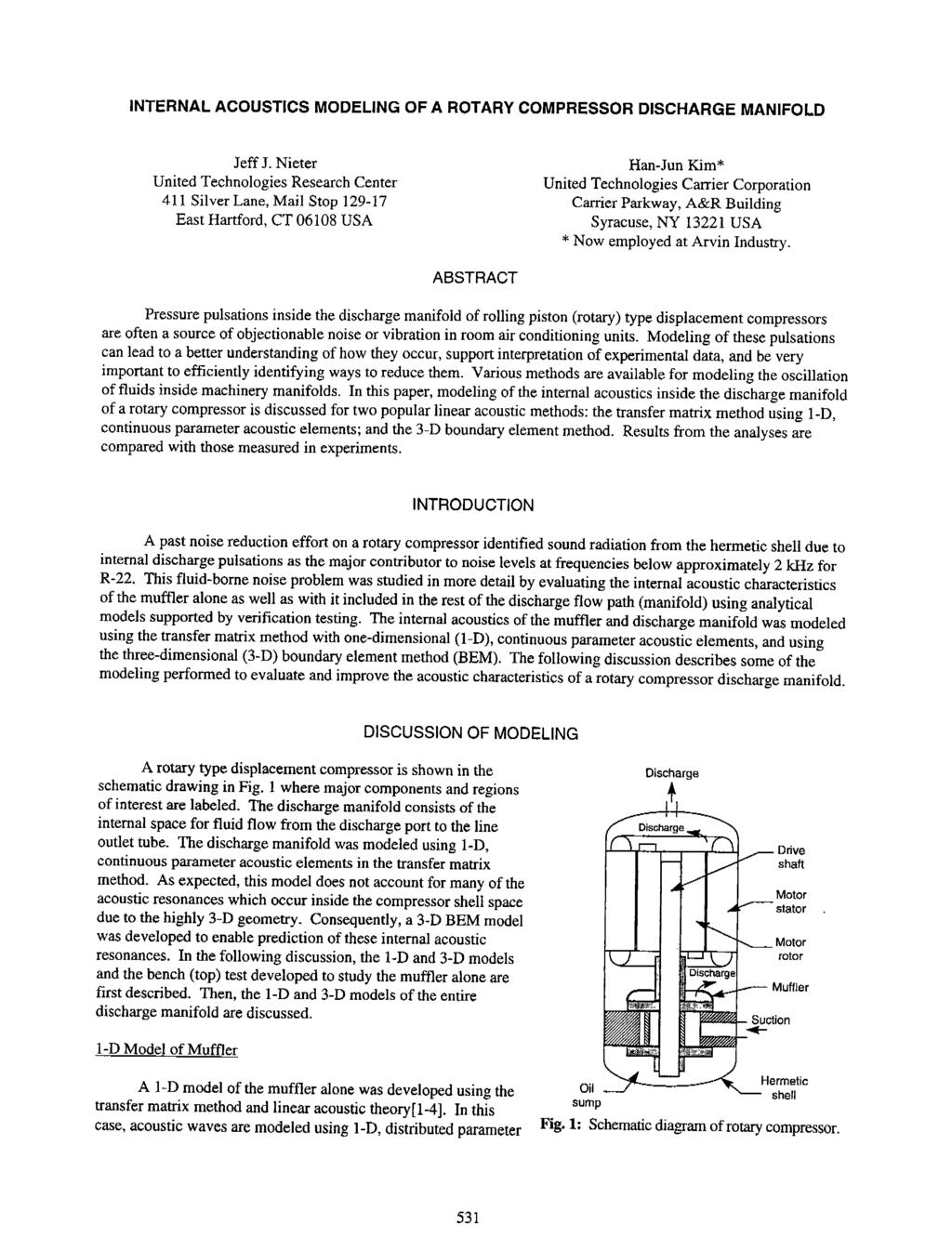 NTERNAL ACOUSTCS MODELNG OF A ROTARY COMPRESSOR DSCHARGE MANFOLD Jeff J.