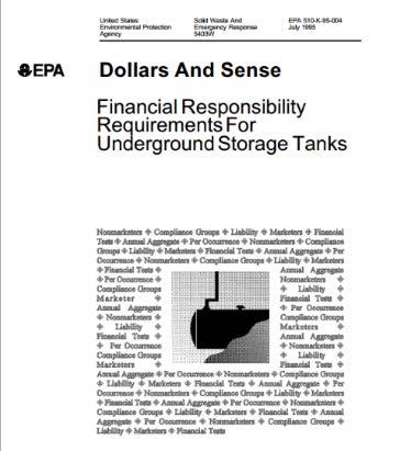 Financial Responsibility You must maintain documentation showing you have the financial resources to clean up your UST site if a release occurs, correct environmental damage, and compensate third
