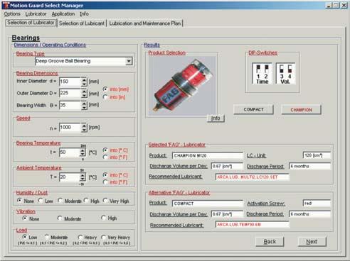 MOTION GUARD SELECT MANAGER SOFTWARE Selection software for lubricators Taking the selected bearing type, its dimensions and the application conditions into consideration the MOTION GUARD SELECT MAN-