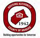 Housing Authority of The County of Merced 405 U STREET MERCED, CA 95341 PHONE (209) 722-3501 * FAX (209) 386-4187 VISIT OUR WEB SITE AT: www.merced-pha.