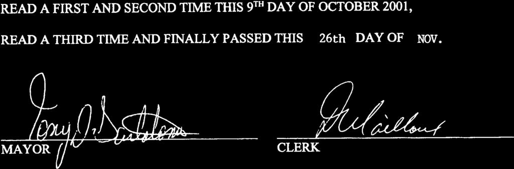 READ A FIRST AND SECOND TIME This 9TH DAY OF OCTOBER 2001, READ A THIRD TIME AND FINALLY PASSED