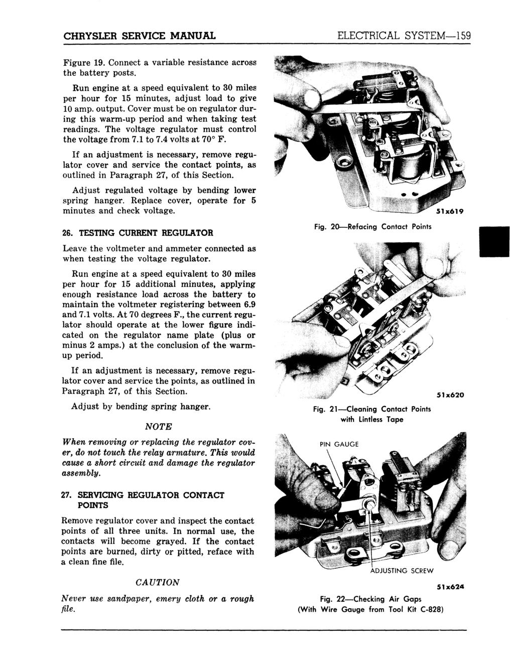 CHRYSLER SERVICE MANUAL ELECTRICAL SYSTEM 159 Figure 19. Connect a variable resistance across the battery posts.