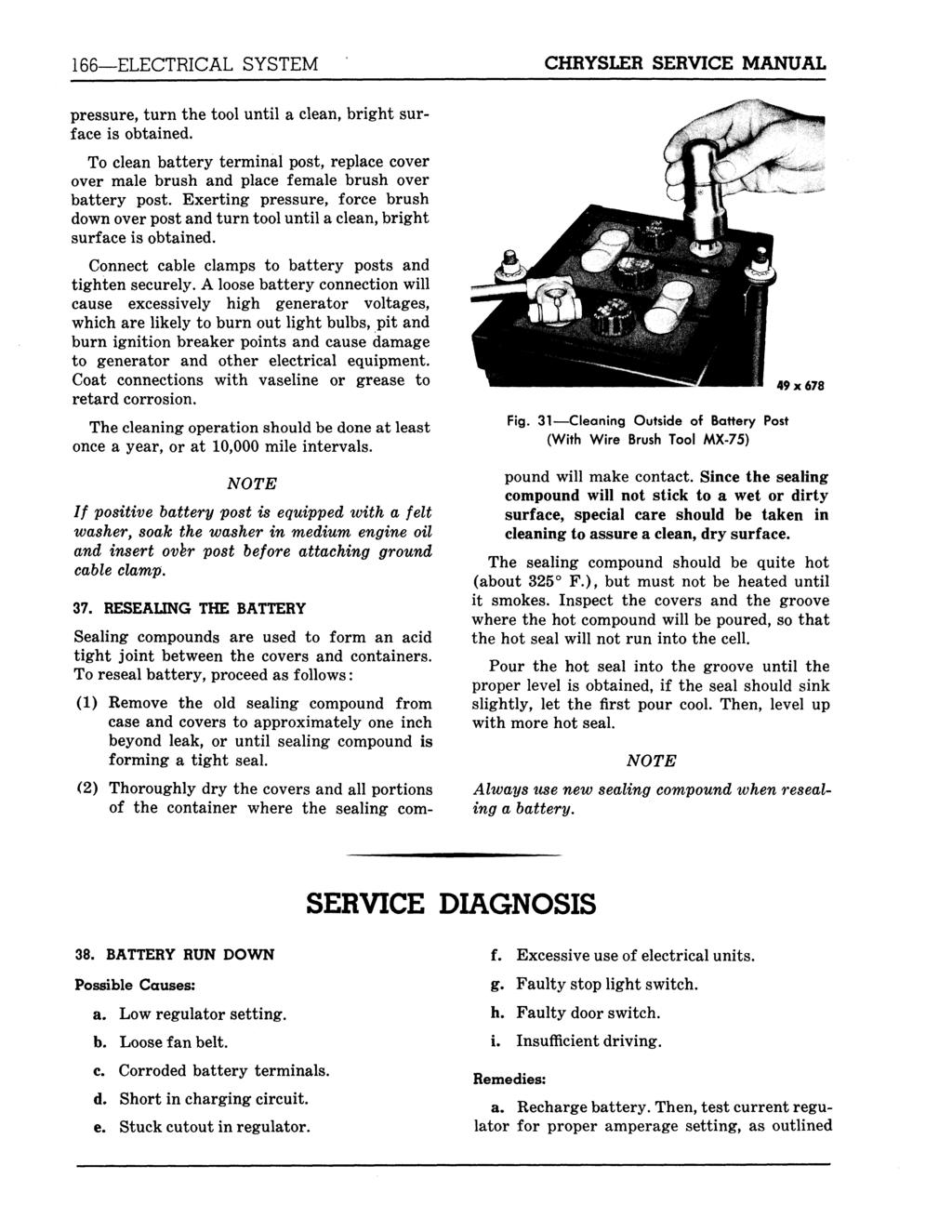166 ELECTRICAL SYSTEM CHRYSLER SERVICE MANUAL pressure, turn the tool until a clean, bright surface is obtained.