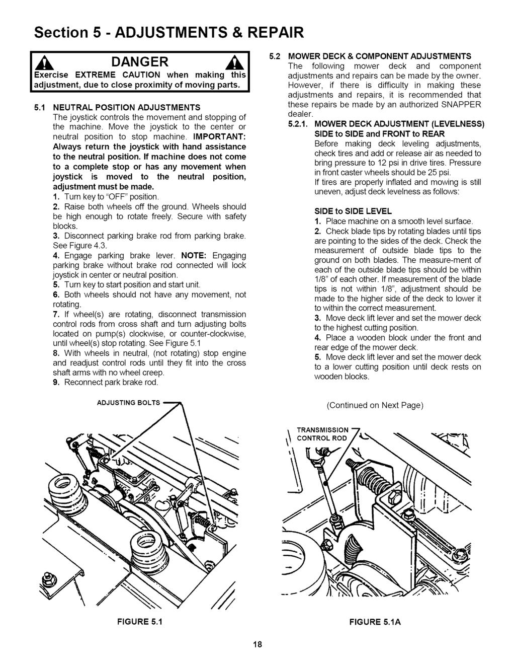 Section 5 - ADJUSTMENTS & REPAIR DANGER _1 Exercise EXTREME CAUTION when making this I adjustment, due to close proximity of moving parts, I 5.