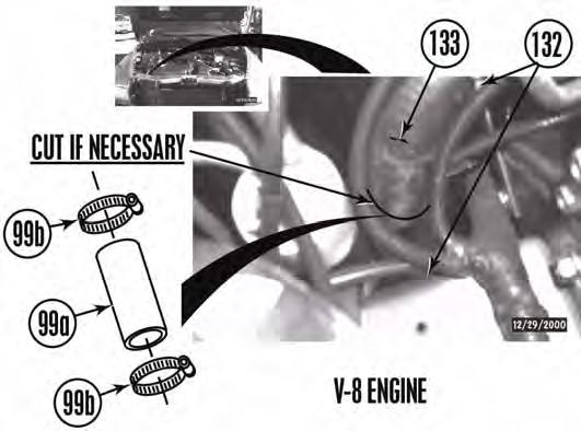 10. Install the fan shroud. a. Remove two clamps (98) and lower radiator hose (99). Turn hose 180 degrees and reinstall. b.