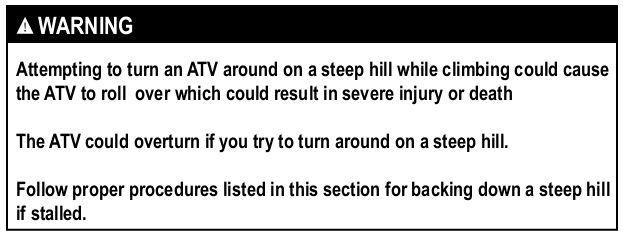 If you climb a hill and are unable to make it to the top, use one of the correct procedures described below to get back down the hill.