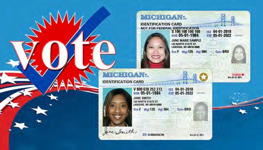 Chapter 3: Voter Registration and State IDs Did you know that...? In 1965, Michigan added the motorist s photograph to the driver s license.