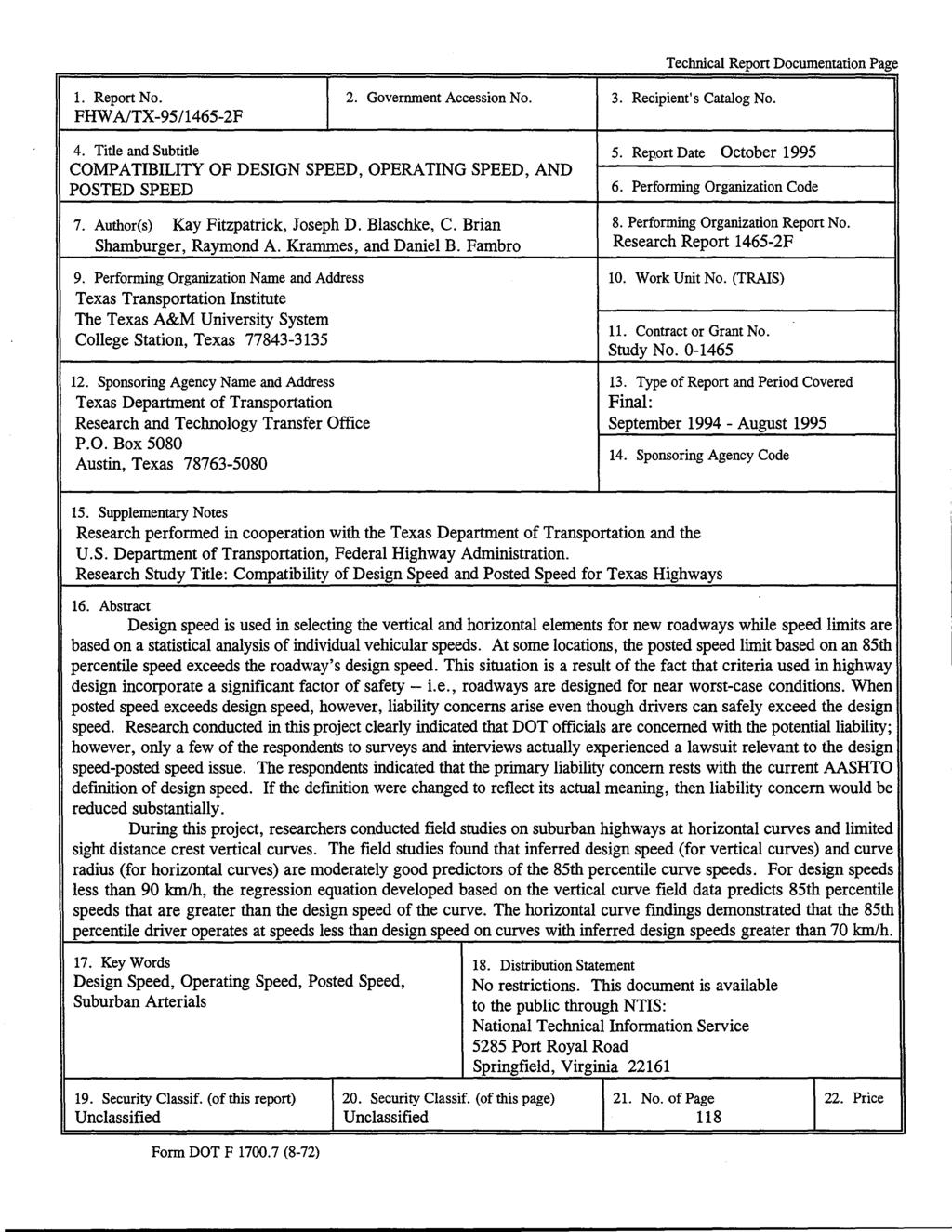 Technical Report Documentation Page 1. Report No. 2. Government Accession No. FHW A/TX-95/1465-2F 4. Title and Subtitle COMPATIBILITY OF DESIGN SPEED, OPERATING SPEED, AND POSTED SPEED 7.