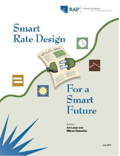 RAP Resources Smart Rate Design for A Smart Future With appendices: