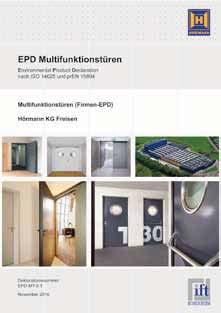 The inspection was based on the Product Category Rules (PCR) Doors and Gates from ift Rosenheim GmbH, issue PCR-TT-0.1.