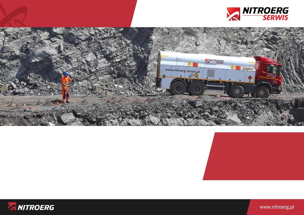 CHALLENGES COMPREHENSIVE MARKET SOLUTIONS BLASTING SERVICES NITROERG SERWIS is a professional team of blasting engineers with comprehensive mining knowledge.