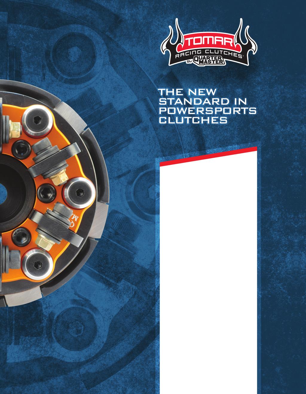 Tomar Racing Clutches by Quarter Master leads the way in the development of kart and mini MX clutches and driveline products featuring revolutionary design, cutting-edge technology and unmatched
