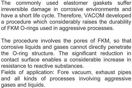 KF Components KF Seals KF O-rings, elastomer Temperature range -10 C to 150 C D2 FKM treated FKM vacuum baked*