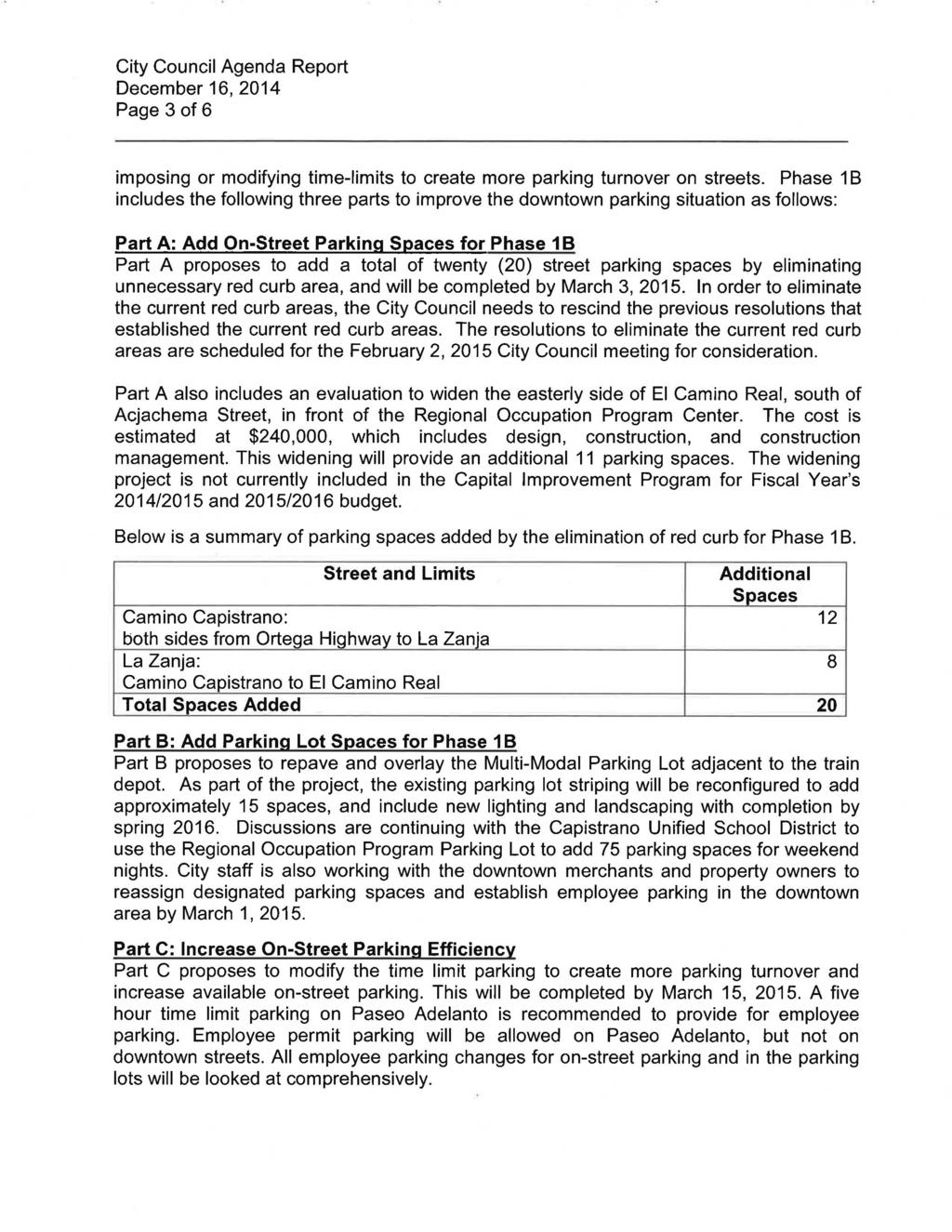 City Council Agenda Report Page 3 of 6 imposing or modifying time-limits to create more parking turnover on streets.