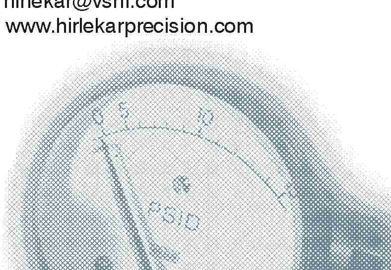DIAPHRAGM INSTRUMENTS Hirlekr Precision mnufctures qulity ifferentil pressure instruments esigne to mesure the ifference in pressure etween two points in system n show it on single il instrument.