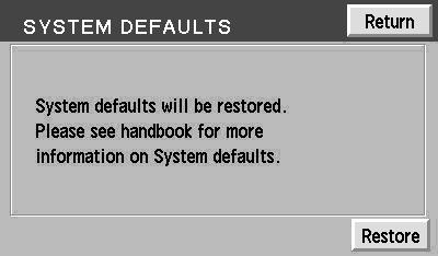 Entertainment Systems Restore system defaults Resets all system user-selectable options to the default (automatic) values (i.e. guidance, voice, search area and route preferences).