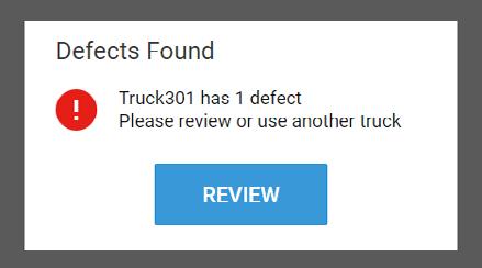 7 A confirmation message (shown in green) displays on the Ehubo2, showing that the inspection report was sent to the cloud-based Depot application. 4.2. PRE-TRIP INSPECTION WITH PRIOR DEFECTS The following screen appears if a defect was previously reported on your truck.