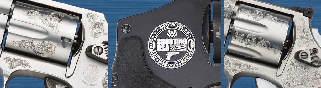 ENGRVING MHINE ENGRVING LSER ENGRVING USTOM ENGRVING Smith & Wesson is now offering machine-engraved firearms from our ustom Engraving Shop.