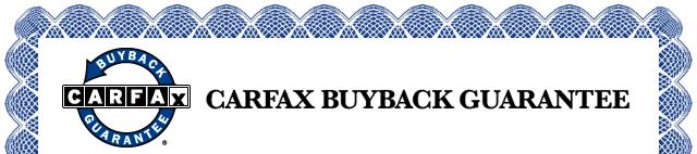 Page 8 of 9 CARFAX Buyback Coverage REGISTRATION IS REQUIRED Go to www.carfax.com to activate your CARFAX Buyback Guarantee today!