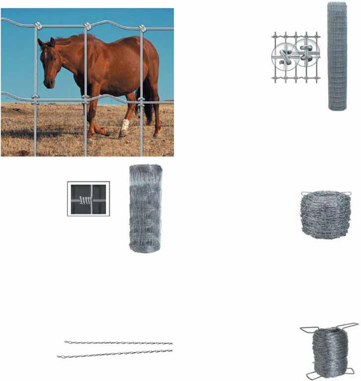 HORSE FENCE -NON CLIMB 48 x 100 Horse Fence 50415 60 x 100 Horse Fence 50420 72 x 100 Horse Fence 50425 FIELD FENCE 47 x 330 Field Fence 50550 Case Pack - 9 Rolls per Pallet BARBED WIRE 2 Point 12.
