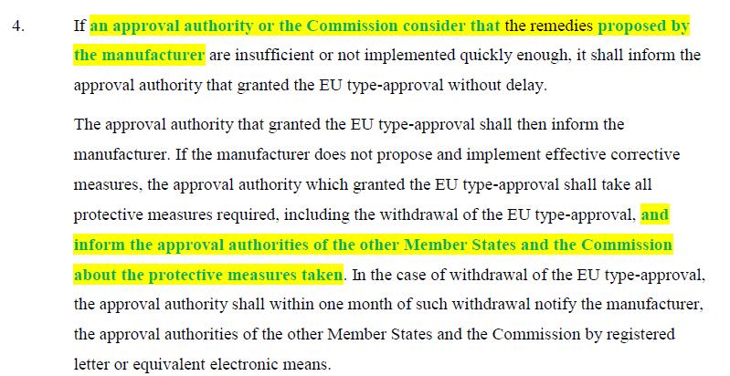 3. Improve implementation of type-approval procedures: Article 32 (recall procedures): If other MS or the Commission consider remedies not sufficient or timely enough, TAA to take all