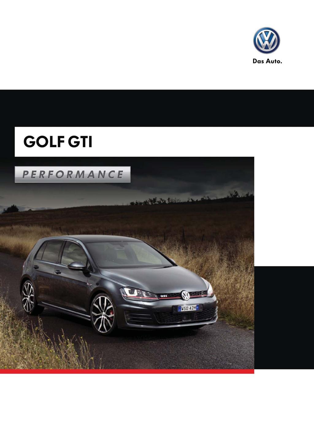 The new Golf GTI Performance / Australian