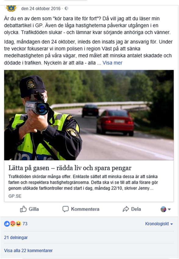 Feedback on our Facebook page A large number of comments were received at the Swedish Police's Facebook accounts. Many citizens were positive about the effort!