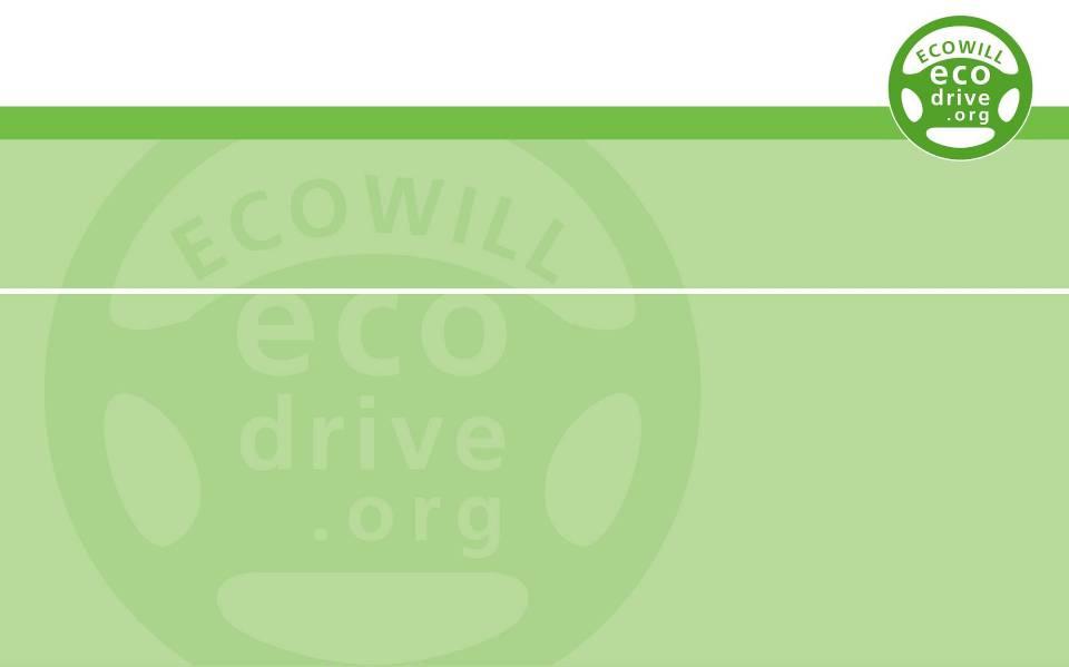 The ECOWILL project Ecodriving Widespread Implementation for Learner Drivers and