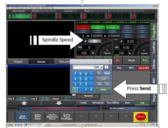 Turning on Your Spindle Not e: For Mach4, you can set the speed in the Speed text box and use the Spindle FWD and Spindle REV buttons in the Machine tab.