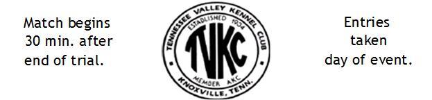 AKC Sanctioned B Matches Two rings each night Friday & Saturday,