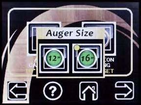 From the AUGER SIZE screen, select the sweep auger size installed