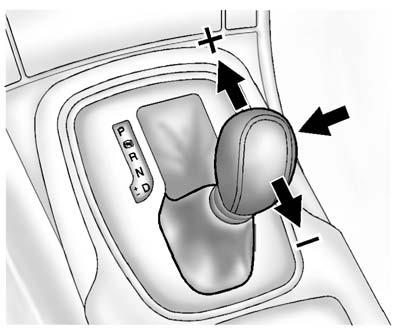 Driving and Operating 9-31 Manual Mode Driver Shift Control (DSC) Notice: Driving with the engine at ahighrpmwithoutupshifting while using Driver Shift Control (DSC), could damage the vehicle.