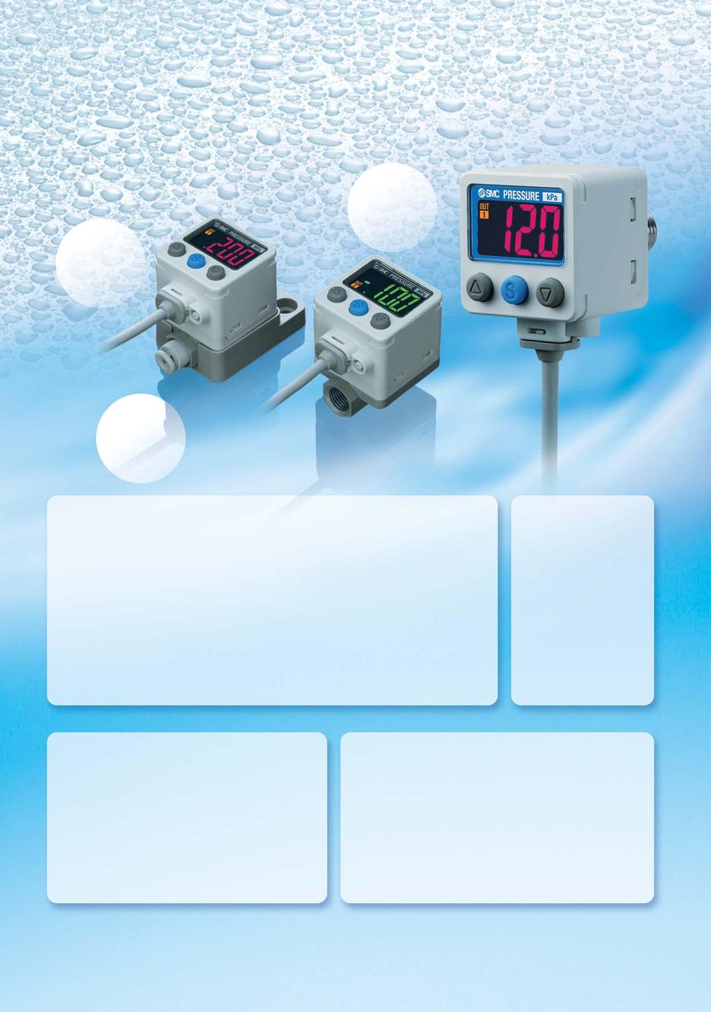 2-Color Display High Precision Digital Pressure Switch IP65 compliant RoHS compliant Applicable fluid Air, Non-corrosive gas, Non-flammable gas Can copy to up to 10 switches simultaneously.