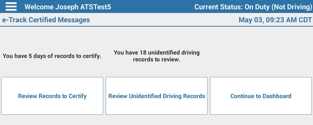If a driver logs into an ELD which has Unidentified drive time, the following is displayed: When a driver selects to review the Unidentified Driving Records, the following is displayed: The