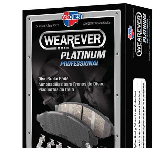 BRAKES BUY 10 CARQUEST WEAREVER PLATINUM PROFESSIONAL PADS, GET A $50 CREDIT For every 10 Platinum Professional