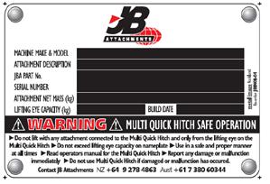SAFETY Identification labels Each JB Attachments Multi Coupler will have an identification label fitted.