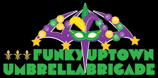 Mardi Gras! Galveston 2019 Funky Uptown Umbrella Brigade Registration Packet Sponsored By: Welcome to the Funky Uptown Umbrella Brigade of Mardi Gras! Galveston 2019. We are pleased you will be joining us for our 9 th annual celebrated event.